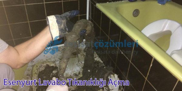 esenyurt lavabo tıkanıklığı açma