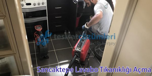 sancaktepe lavabo tıkanıklığı açma